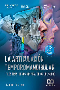 La Articulación Temporomandibular y los Trastornos Respiratorios del Sueño