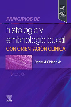 Principios de Histología y Embriología Bucal con Orientación Clínica